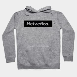 Helvetica - TypeBrands Hoodie